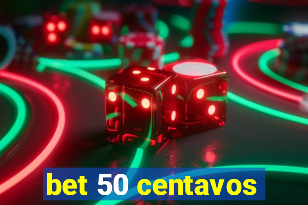 bet 50 centavos